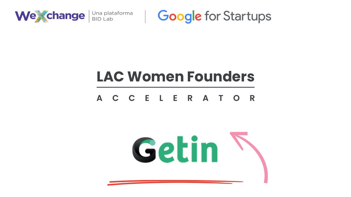 LAC Women founders seleccionó a Getin